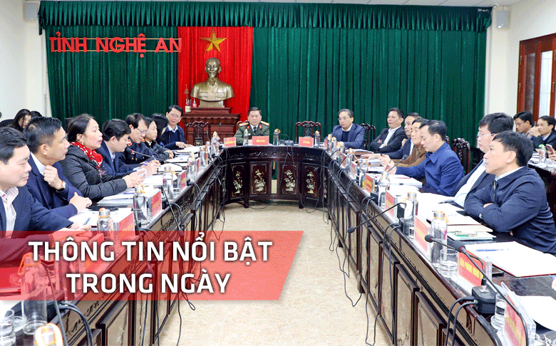 Nghệ An: Thông tin nổi bật ngày 15/1