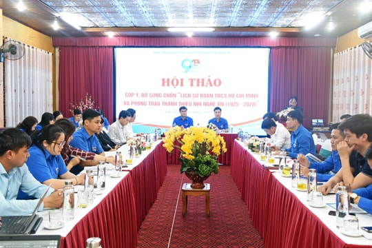 Góp ý, bổ sung cuốn ‘Lịch sử Đoàn TNCS Hồ Chí Minh và phong trào thanh thiếu nhi Nghệ An'