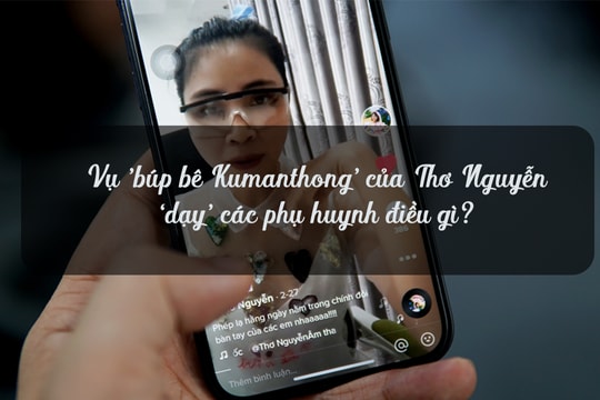 Vụ 'búp bê Kumanthong' của Thơ Nguyễn ‘dạy’ các phụ huynh điều gì?