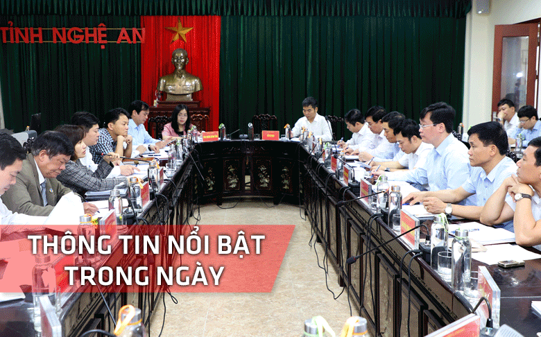 Nghệ An: Thông tin nổi bật ngày 15/3