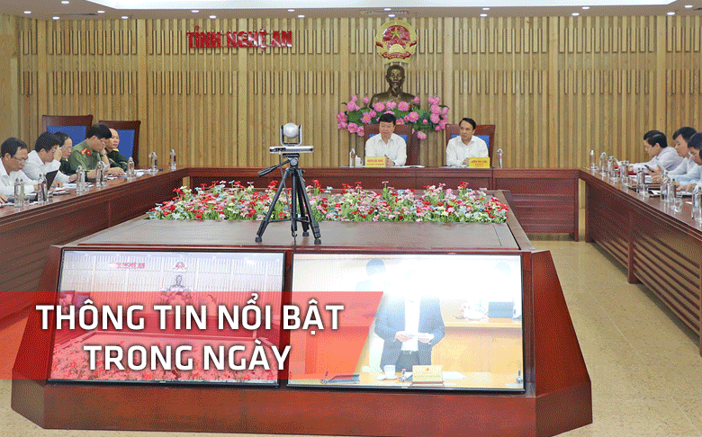 Nghệ An: Thông tin nổi bật ngày 17/3
