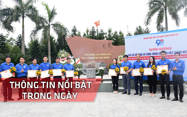 Nghệ An: Thông tin nổi bật ngày 20/3