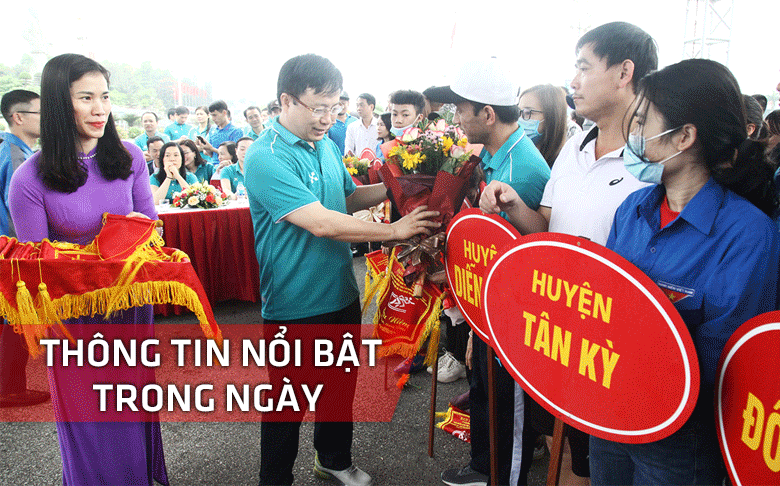 Nghệ An: Thông tin nổi bật ngày 21/3