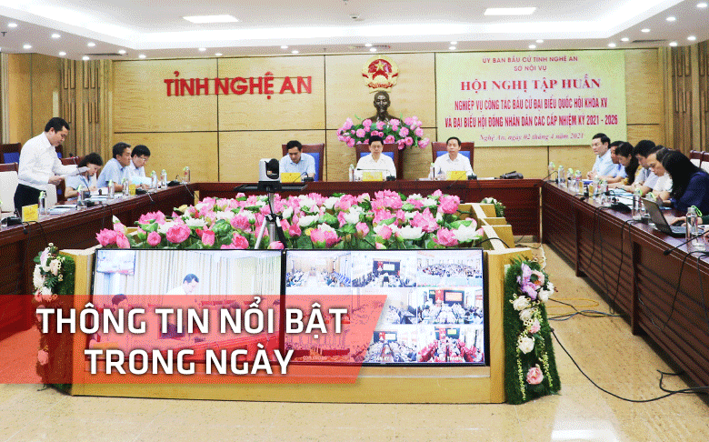 Nghệ An: Thông tin nổi bật ngày 2/4