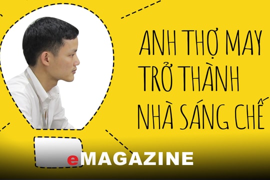 Anh thợ may trở thành nhà sáng chế