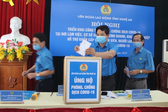 LĐLĐ tỉnh khẩn trương triển khai mục tiêu 'kép' phòng chống Covid-19