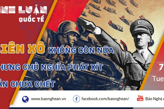Liên Xô không còn nữa nhưng chủ nghĩa phát xít vẫn chưa chết 