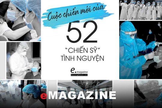 Cuộc chiến mới của 52 'chiến sỹ' tình nguyện