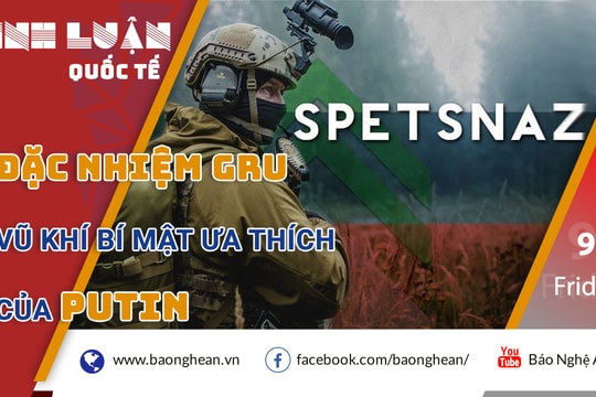 Đặc nhiệm GRU: Vũ khí bí mật ưa thích của Putin