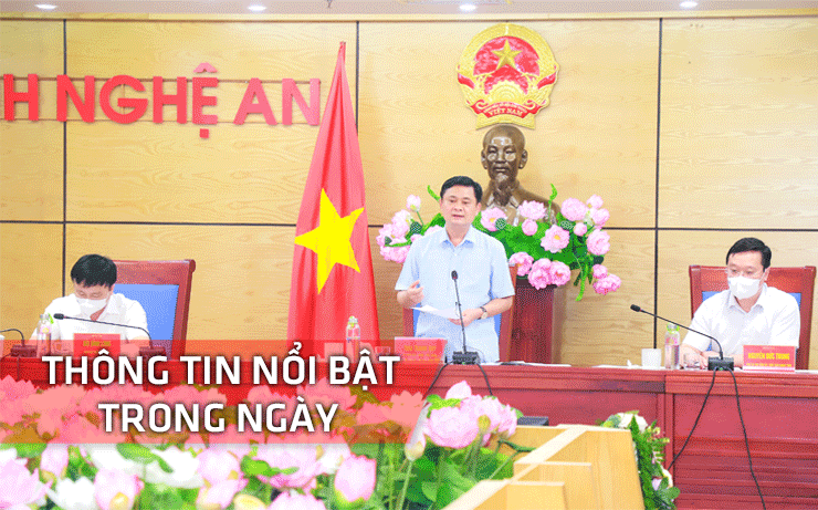Nghệ An: Thông tin nổi bật ngày 10/8