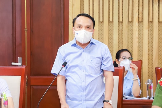 Giám đốc Sở Y tế Nghệ An đề nghị quản lý chặt người đi, đến từng thôn, bản, khối, xóm 