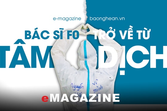 Bác sỹ F0 trở về từ tâm dịch