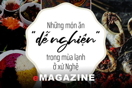 Những món ‘dễ nghiện’ trong mùa lạnh ở xứ Nghệ