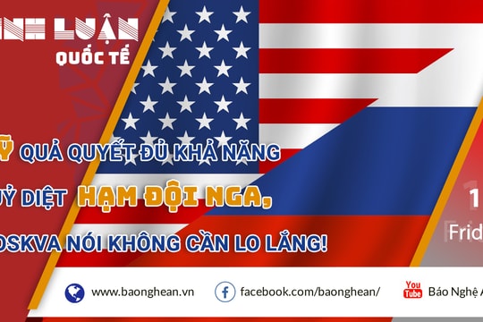 Mỹ quả quyết đủ khả năng hủy diệt hạm đội Nga, Moskva nói không cần lo lắng!