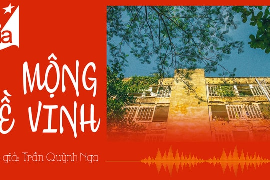 Tản văn hay: Mộng về Vinh (Nhà văn Trần Quỳnh Nga)