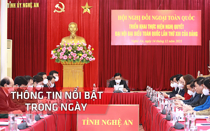 Nghệ An: Thông tin nổi bật ngày 14/12