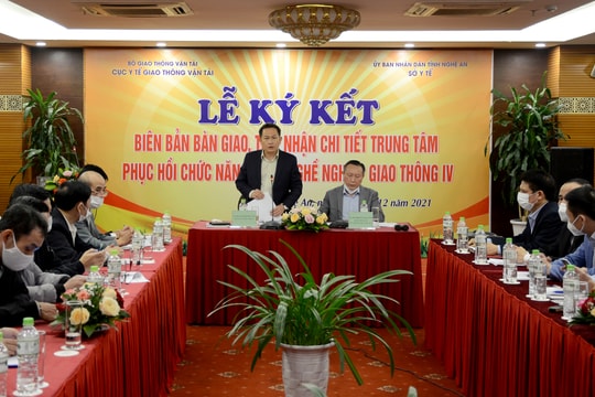 Bàn giao Trung tâm Phục hồi Chức năng Bệnh nghề nghiệp Giao thông IV cho tỉnh Nghệ An