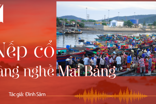 Tiếng Nghệ: Nếp cổ làng nghề Mai Bảng 