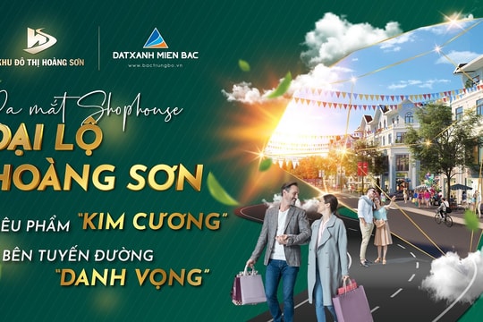 Khu đô thị Hoàng Sơn sắp ra mắt 'bom tấn' shophouse trên đại lộ 'vàng'