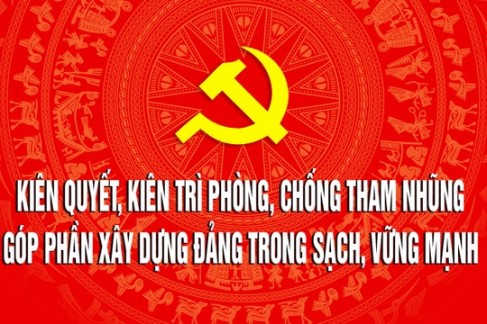 Chống tham nhũng để Đảng ta mạnh lên!