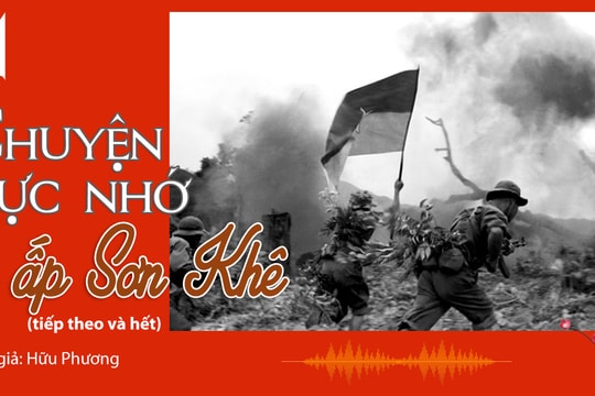 Đọc truyện đêm khuya: Chuyện sực nhớ ở ấp Sơn Khê (tiếp theo và hết)