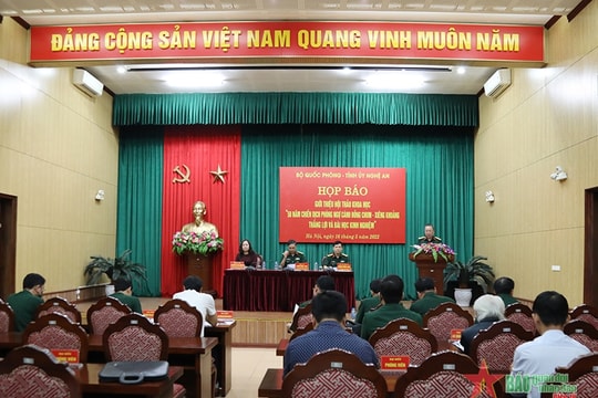 Họp báo giới thiệu Hội thảo khoa học 50 năm Chiến dịch phòng ngự Cánh đồng Chum-Xiêng Khoảng