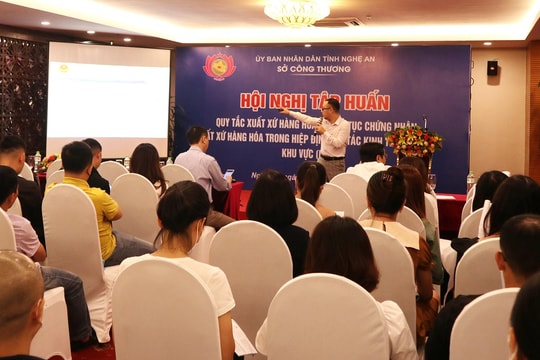 Tập huấn quy tắc và thủ tục chứng nhận xuất xứ hàng hoá cho doanh nghiệp Nghệ An