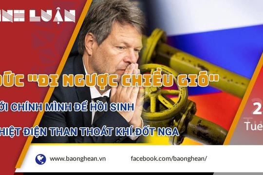 Đức 'đi ngược chiều gió' với chính mình để hồi sinh nhiệt điện than thoát khí đốt Nga