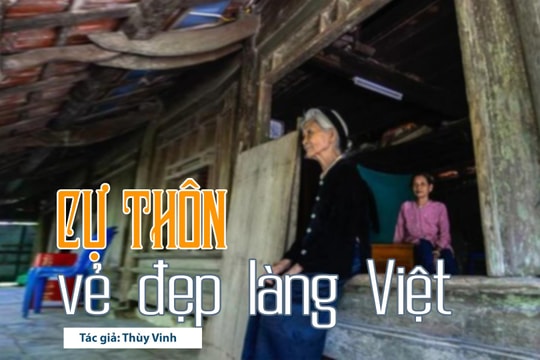 Tiếng Nghệ: Cự Thôn - vẻ đẹp làng Việt