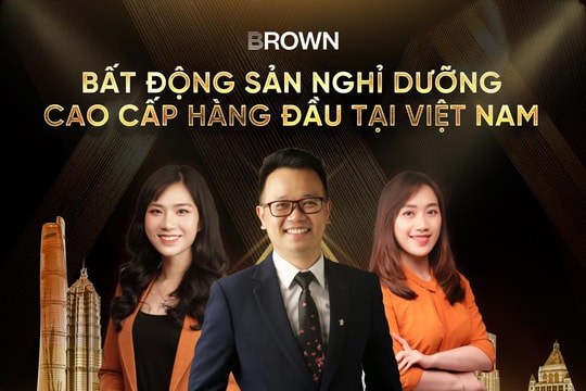 Trở thành chuyên gia tư vấn bất động sản chuyên nghiệp, thu nhập ‘khủng’ cùng Brown Group
