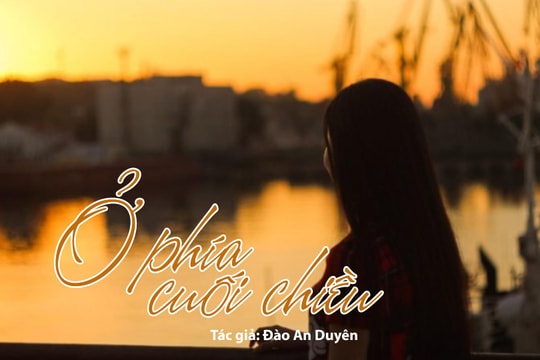 Tản văn hay: Ở phía cuối chiều