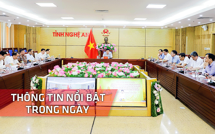 Nghệ An: Thông tin nổi bật ngày 29/7