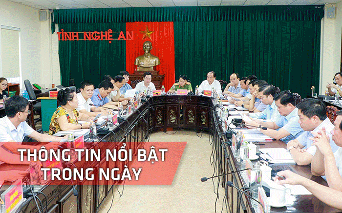 Nghệ An: Thông tin nổi bật ngày 5/8