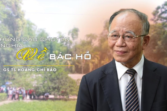 GS.TS Hoàng Chí Bảo kể chuyện về Bác Hồ