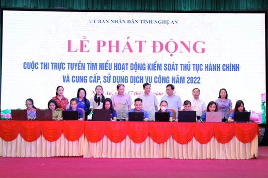 Nghệ An phát động cuộc thi trực tuyến 'Tìm hiểu hoạt động kiểm soát thủ tục hành chính và cung cấp, sử dụng dịch vụ công' năm 2022