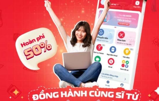 Viettel Money hoàn 50% lệ phí đăng ký xét tuyển đại học, cao đẳng