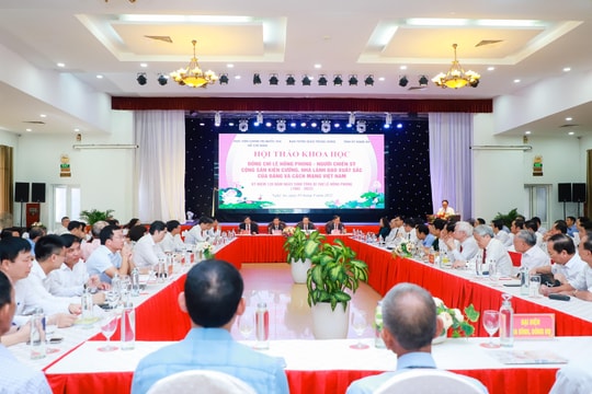 Hội thảo khoa học: 'Đồng chí Lê Hồng Phong - người chiến sĩ cộng sản kiên cường, nhà lãnh đạo xuất sắc của Đảng và cách mạng Việt Nam'