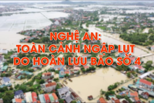 Nghệ An: Toàn cảnh ngập lụt do hoàn lưu bão số 4