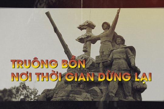 Truông Bồn – Nơi thời gian dừng lại 