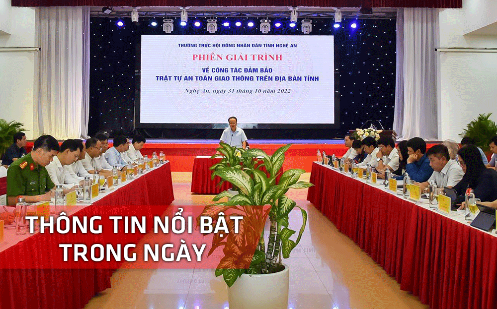 Nghệ An: Thông tin nổi bật ngày 31/10