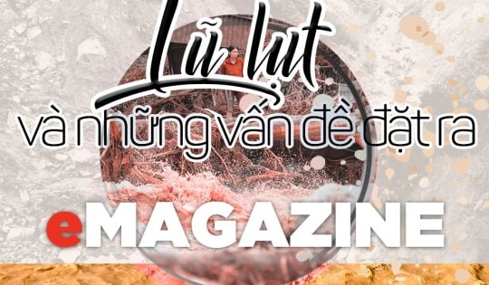 Lũ lụt và những vấn đề đặt ra: Bài 2: Khoanh vùng nguy cơ