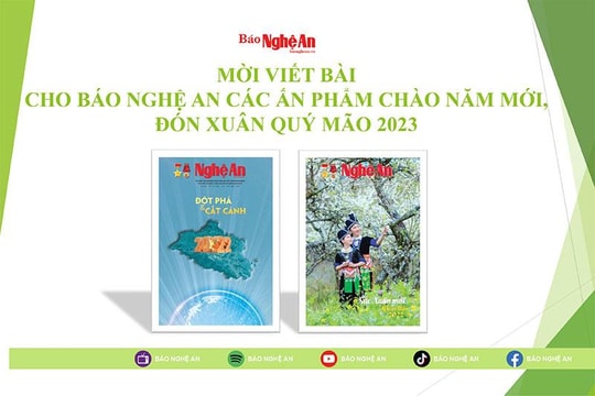 Báo Nghệ An mời viết bài cho các ấn phẩm chào năm mới, đón Xuân Quý Mão 2023