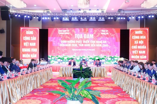 Tọa đàm khoa học 'Định hướng phát triển tỉnh Nghệ An đến năm 2030, tầm nhìn đến năm 2045'