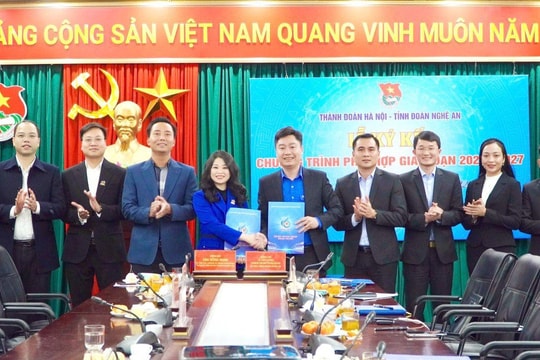 Tỉnh đoàn Nghệ An và Thành đoàn Hà Nội ký kết chương trình phối hợp giai đoạn 2022 - 2027