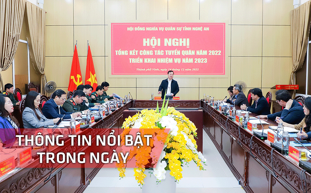 Nghệ An: Thông tin nổi bật ngày 14/12