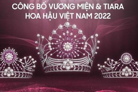 Giá trị và ý nghĩa của vương miện Hoa hậu Việt Nam 2022