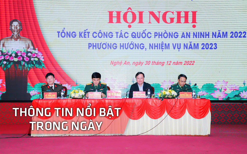 Nghệ An: Thông tin nổi bật ngày 30/12