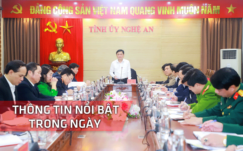 Nghệ An: Thông tin nổi bật ngày 10/1