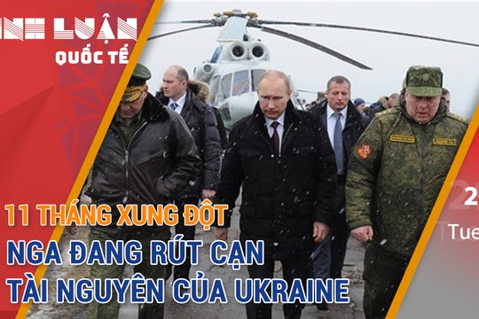 11 tháng xung đột, Nga đang rút cạn tài nguyên của Ukraine