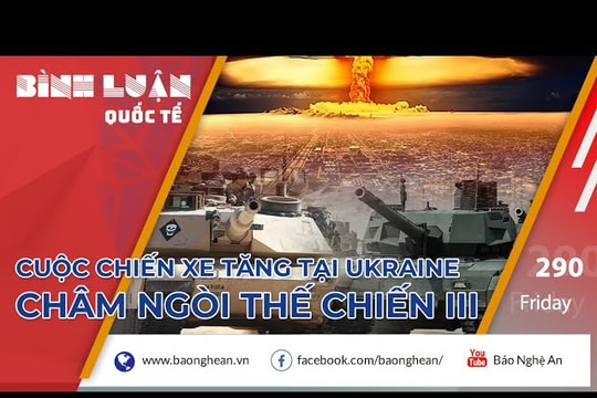 Cuộc chiến xe tăng tại Ukraine: Cảnh báo đỏ về Thế chiến III 